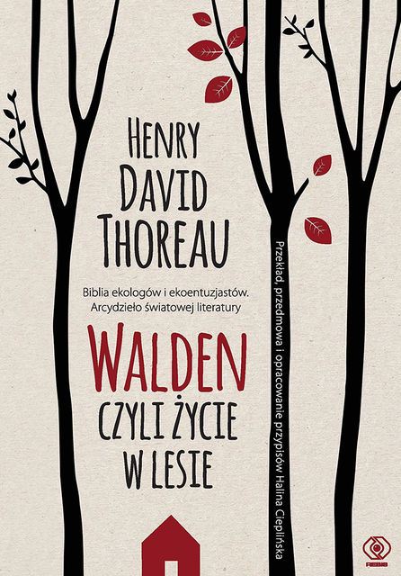 Walden, czyli życie w lesie. Fragment, Henry David Thoreau
