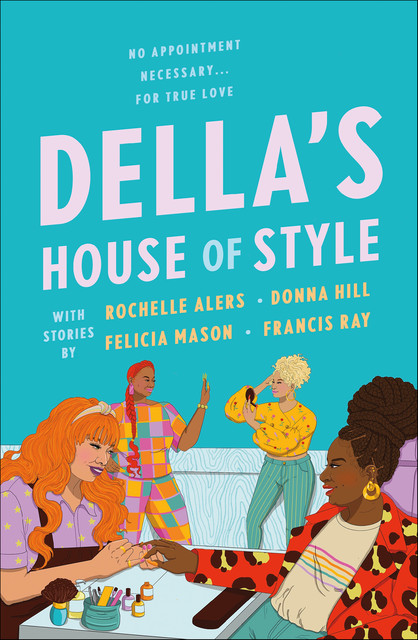 Della's House of Style, Ray Francis, Rochelle Alers, Felicia Mason, Donna Hill