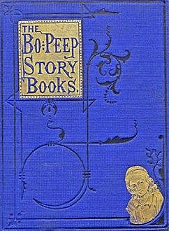 Bo-Peep Story Books, 