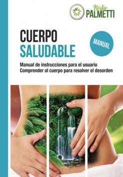 Cuerpo saludable, Néstor Palmetti