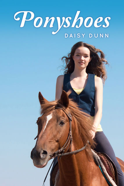 Ponyshoes, Daisy Dunn
