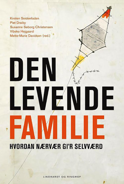 Den levende familie, Kirsten Seidenfaden, Piet Draiby
