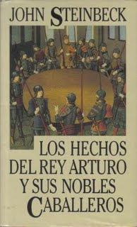 Los Hechos Del Rey Arturo Y Sus Nobles Caballeros, John Steinbeck