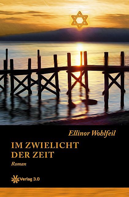 Im Zwielicht der Zeit (Band 1), Ellinor Wohlfeil