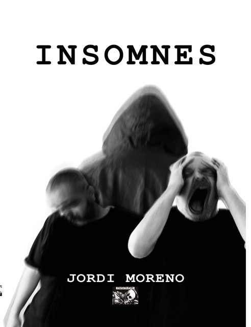 Insomnes, Jordi Moreno