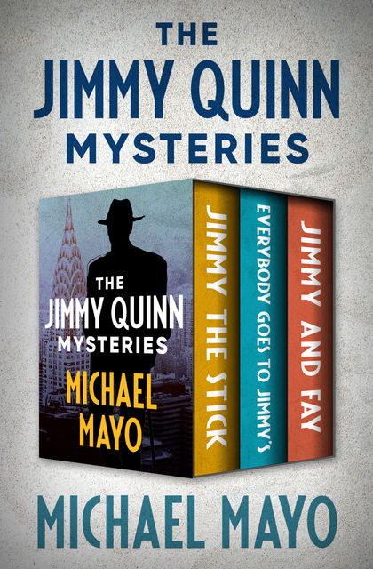 The Jimmy Quinn Mysteries, Michael Mayo