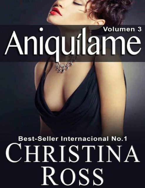 Aniquilame-volum-3, Christina Ross