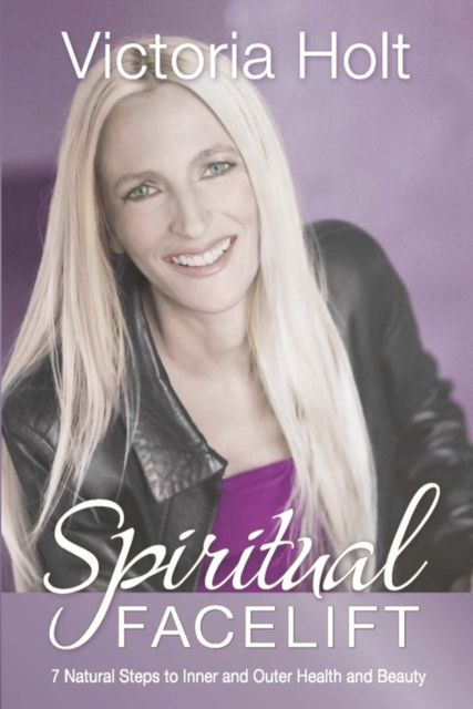 Spiritual Facelift, Victoria Holt