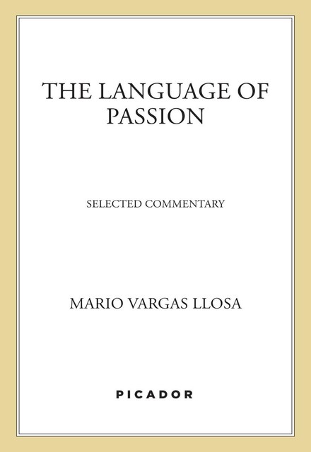 The Language of Passion, Mario Vargas Llosa