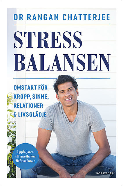 Stressbalansen, Rangan Chatterjee