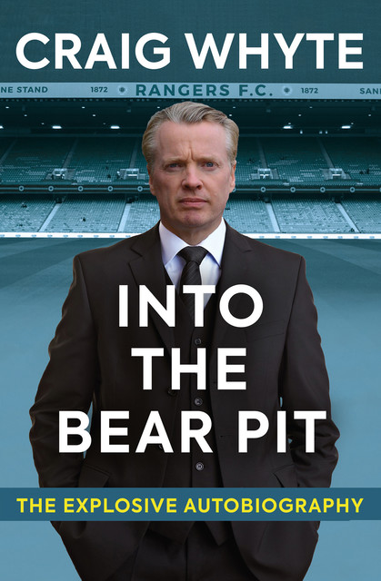 Into the Bear Pit, Craig Whyte