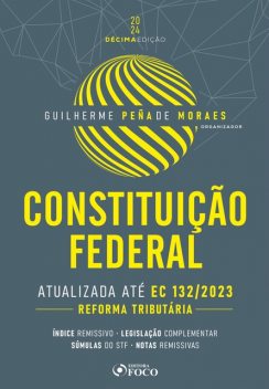 Constituição federal, Guilherme Peña de Moraes