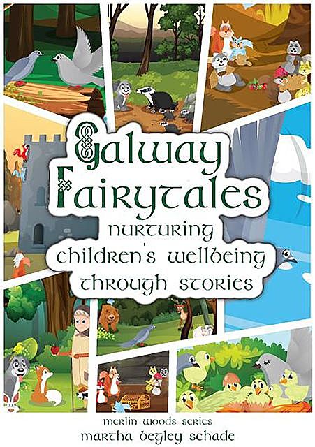 Galway Fairytales, Martha Begley Schade