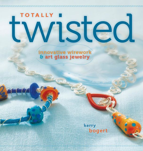 Totally Twisted, Kerry Bogert