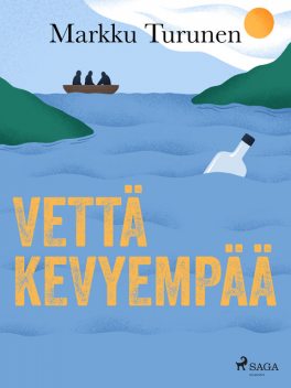 Vettä kevyempää, Markku Turunen