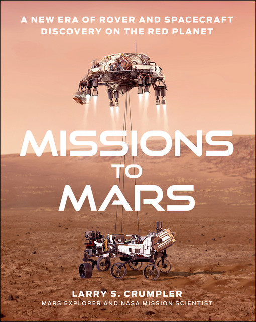 Missions to Mars, Larry S. Crumpler
