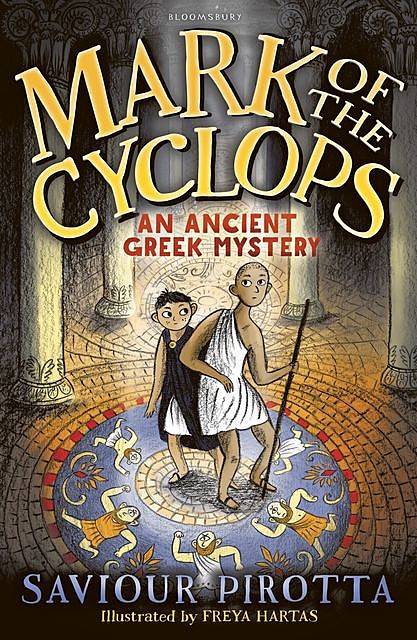 Mark of the Cyclops: An Ancient Greek Mystery, Saviour Pirotta