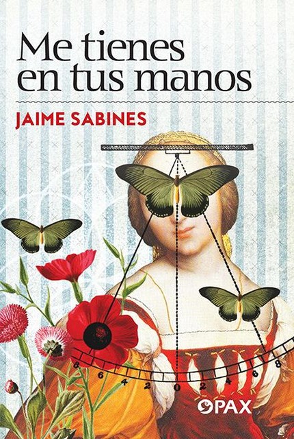 Me tienes en tus manos, Jaime Sabines