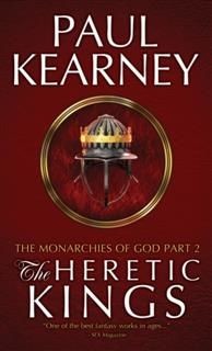 The Heretic Kings, Paul Kearney
