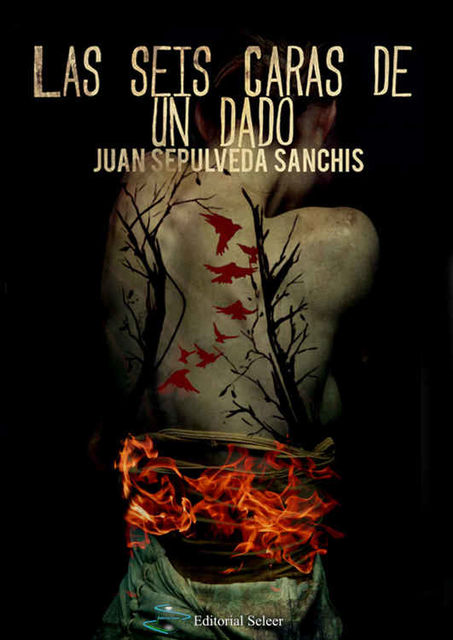 Las seis caras de un dado (Spanish Edition), Juan Sepulveda Sanchis