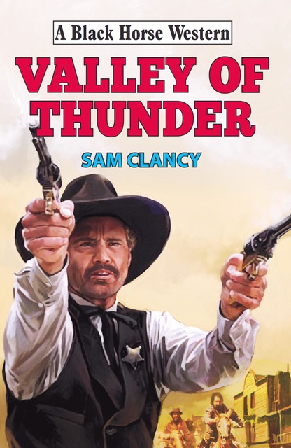 Valley of Thunder, Sam Clancy