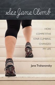 See Jane Climb, Jane Trahanovsky