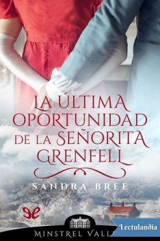 La última oportunidad de la señorita Grenfell, Sandra Bree