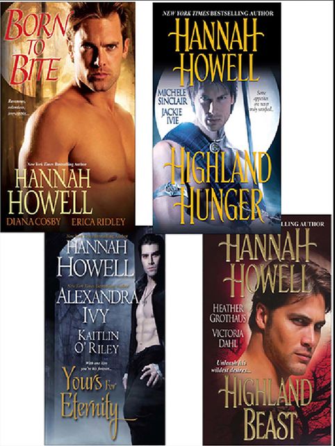 Born to Bite Bundle: Highland Beast, Yours For Eternity, Highland Hunger & Born to Bite, Alexandra Ivy, Victoria Dahl, Erica Ridley, Hannah Howell, Kaitlin O'Riley, Diana Cosby, Heather Grothaus, Jackie Ivie, Michele Sinclair