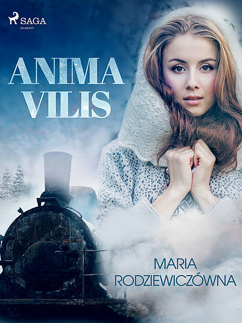 Anima Vilis, Maria Rodziewiczówna