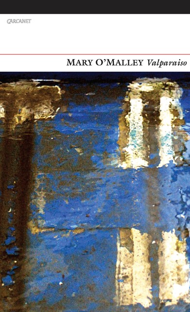 Valparaiso, Mary O'Malley
