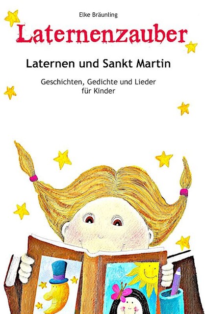 Laternenzauber, Elke Bräunling