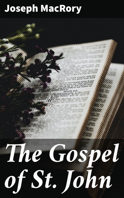 The Gospel of St. John, Joseph MacRory