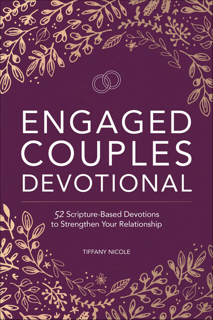 Engaged Couples Devotional, Tiffany Nicole
