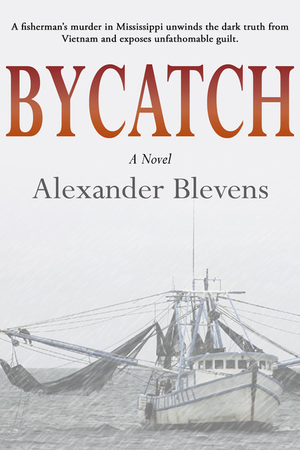 Bycatch, Alexander Blevens