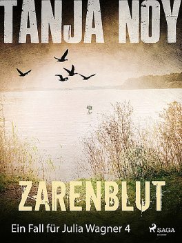 Zarenblut – Ein Fall für Julia Wagner: Band 4, Tanja Noy