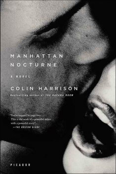 Manhattan Nocturne, Colin Harrison