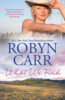 What We Find, Robyn Carr