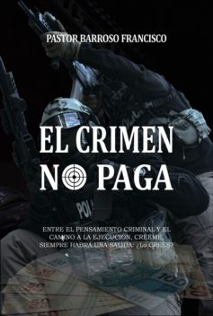 El Crimen No Paga, Francisco Pastor