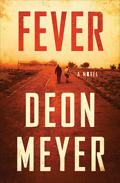 Fever, Deon Meyer