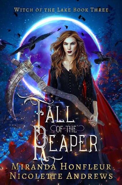 Fall of the Reaper, Miranda Honfleur, Nicolette Andrews