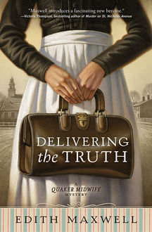 Delivering the Truth, Edith Maxwell