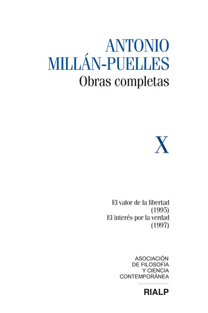 Millán-Puelles Vol. X Obras Completas, Antonio Millán-Puelles