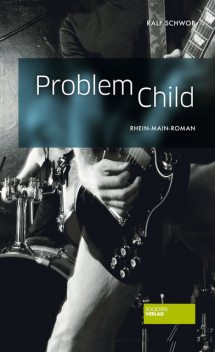 Problem Child, Ralf Schwob