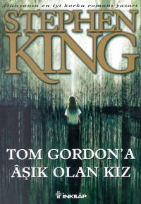 Tom Gordon'a Aşık Olan Kız, Stephen King