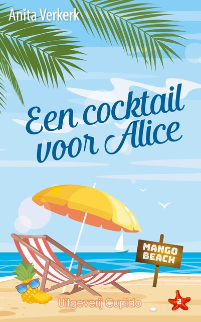 Een cocktail voor Alice, Anita Verkerk