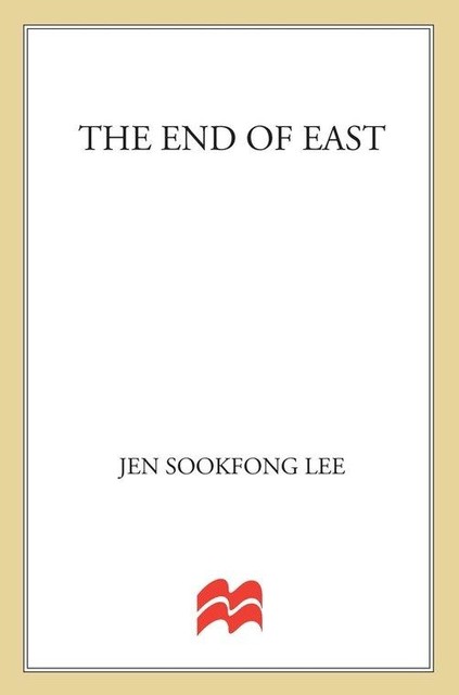 The End of East, Jen Sookfong Lee