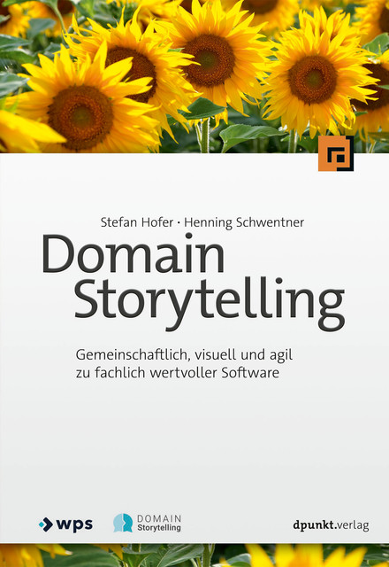 Domain Storytelling, Henning Schwentner, Stefan Hofer