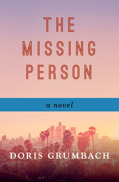 The Missing Person, Doris Grumbach