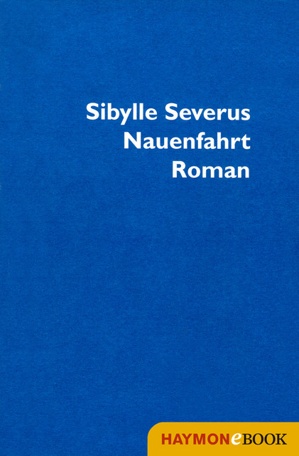 Nauenfahrt, Sibylle Severus