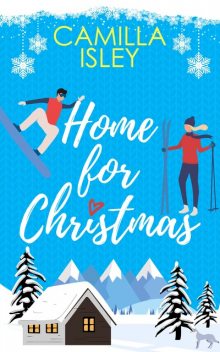 Home for Christmas, Camilla Isley